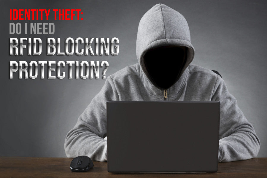 Identity Theft Do I need RFID Blocking Protection? venture_4th